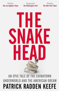 The Snake Head - Patrick Radden Keefe