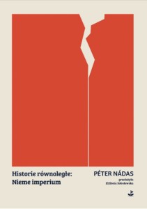 Historie równoległe: Nieme imperium - Péter Nádas