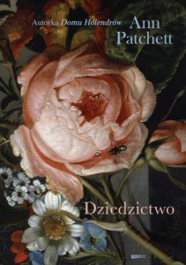 Dziedzicwto - Ann Patchett