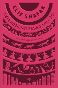 Czterdzieści zasad miłości - Elif Shafak (wyd. 2026)
