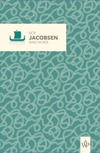 Białe Morze - Roy Jacobsen