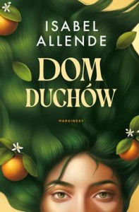 Dom duchów - Isabel Allende
