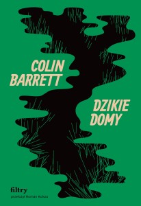 Dzikie Domy - Colin Barett