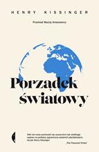 Porządek światowy. Henry Kissinger - Henry Kissinger (TW)