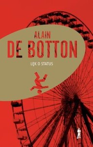 Lęk o status - Alain De Botton