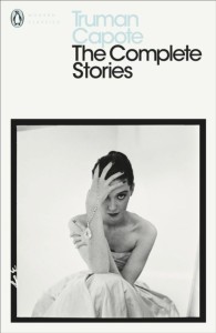 The Complete Stories - Truman Capote