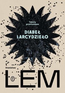 Diabeł i arcydzieło - Stanisław Lem