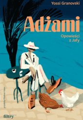 Adżami. Opowieści z Jafy - Yossi Granovski