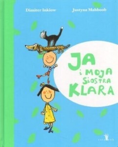 Ja i moja siostra Klara - Dimiter Inkiow