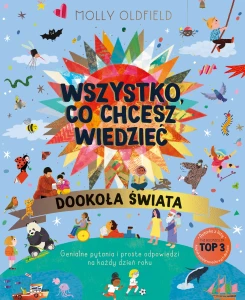 Wszystko, co chcesz wiedzieć. Dookoła świata - Molly Oldfield