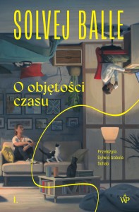 O objętości czasu - Solvej Balle