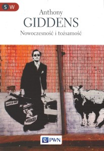 Nowoczesność i tożsamość - Anthony Giddens