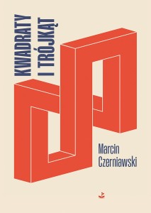 Kwadraty i trójkąt  - Marcin Czerniawski