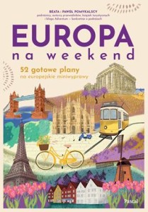Europa na weekend- Beata Pomykalska,Paweł Pomykalski
