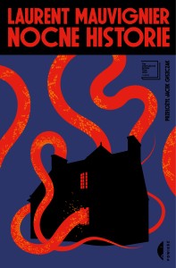 Nocne Historie - Laurent Mauvignier