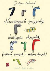 Niesamowite przygody dziesięciu skarpetek (czterech prawych i sześciu lewych). - Justyna Bednarek 