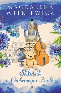 Sklepik w Chabrowym Zaułku -  Magdalena Witkiewicz