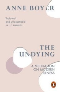 The Undying - Anne Boyer (eng.)