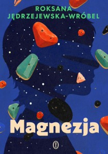Magnezja - Roksana Jędrzejewska-Wróbel