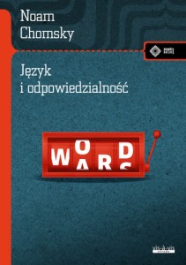 Język i odpowiedzialność - Noam Chomsky 