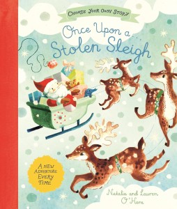 Once Upon a ... Stolen Sleigh - Natalia and Lauren O'Hara
