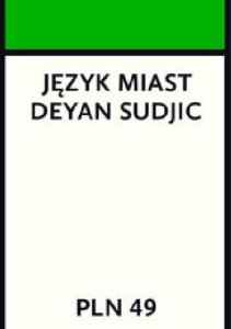Język miast - Deyan Sudjic