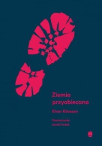 Ziemia przyobiecana - Einar Kárason
