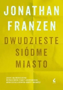 Dwudzieste siódme miasto - Jonathan Franzen